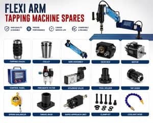 Flexi Arm Tapping Machine Spares